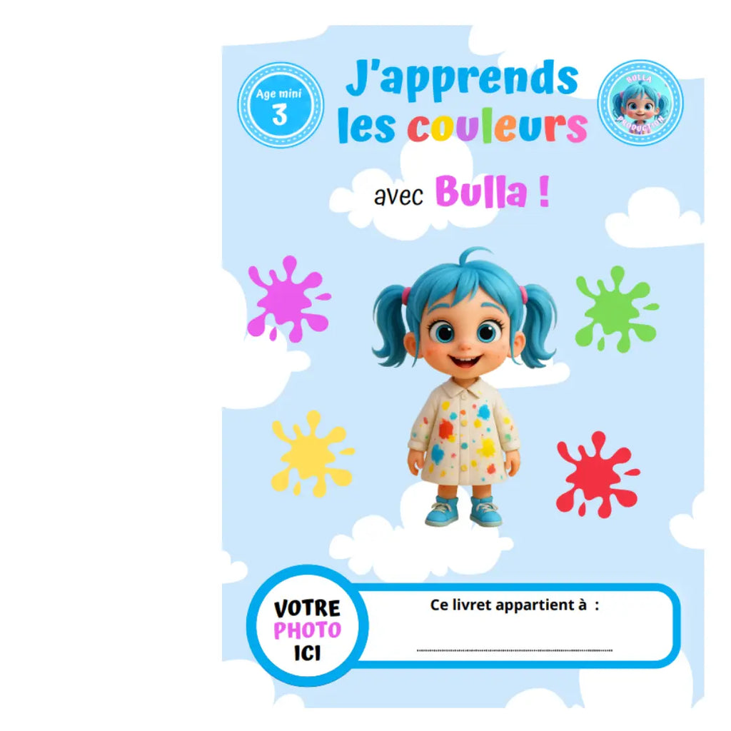 J'apprend les couleurs avec Bulla - livret personnalisé plastifié 8 pages A4 La bulle atypique
